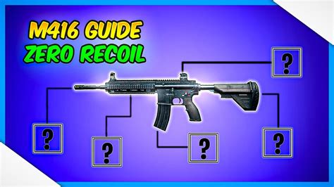 M416 Zero RECOIL Guide .